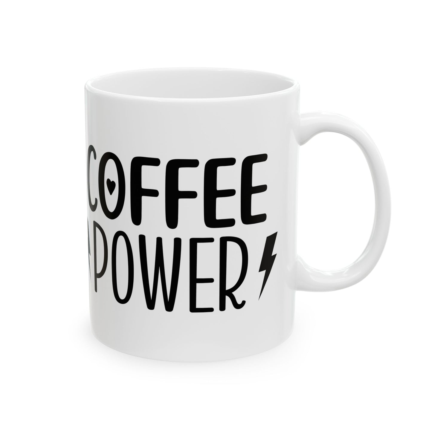 Coffee Power Ceramic Mug - Funny Coffee Lover Gift