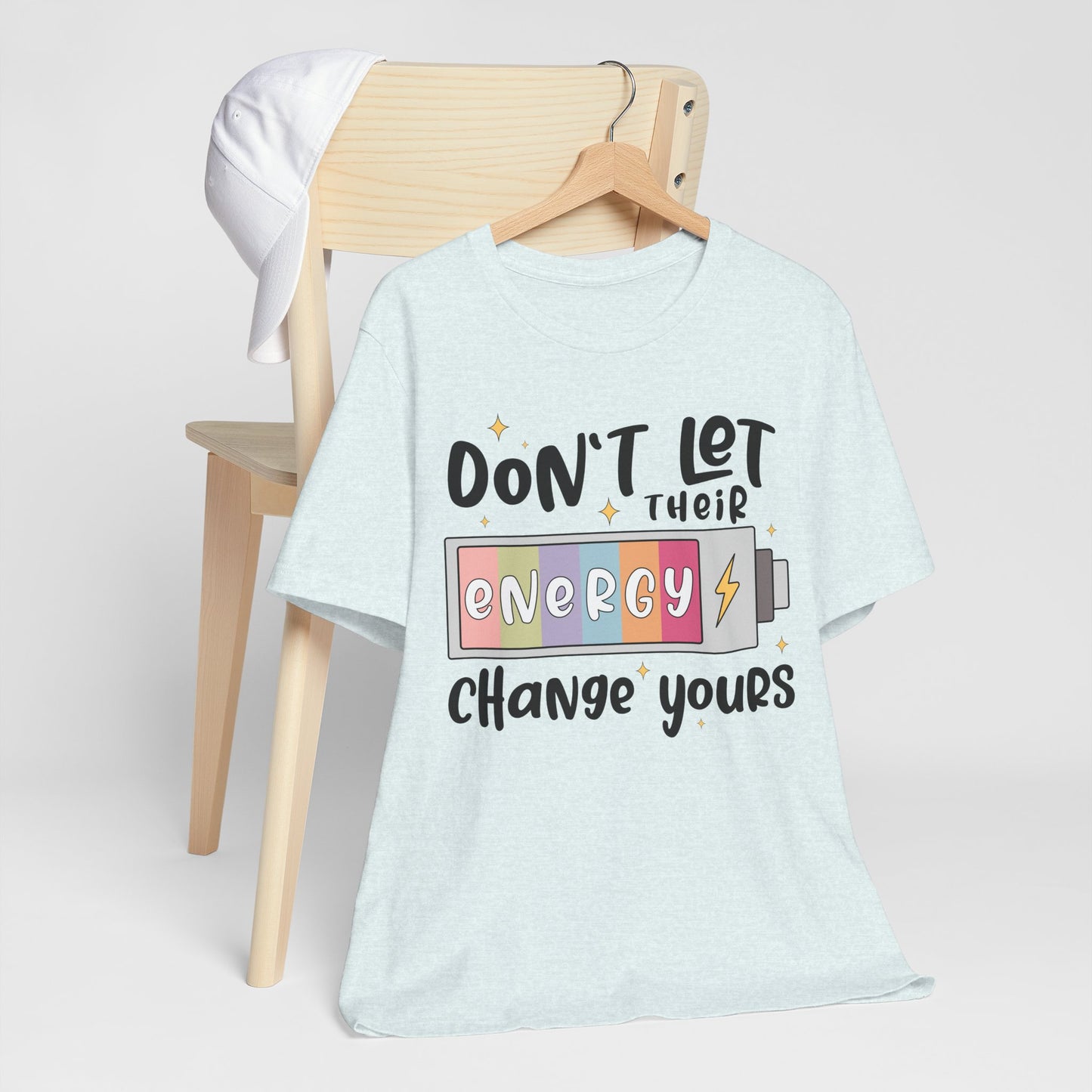 Motivational Energy T-Shirt – Positive Vibes Short Sleeve Tee, Empowering Everyday Apparel