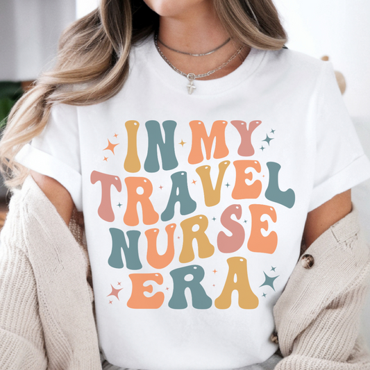 Travel Nurse T-Shirt – Fun Graphic Tee, Nursing Apparel & Gift for Healthcare Heroes